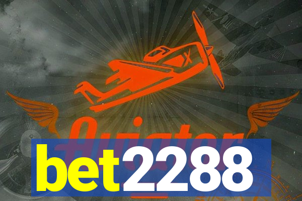 bet2288