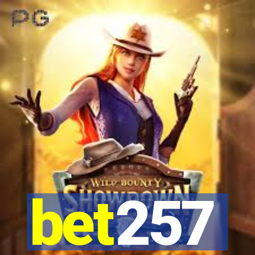 bet257