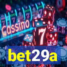 bet29a