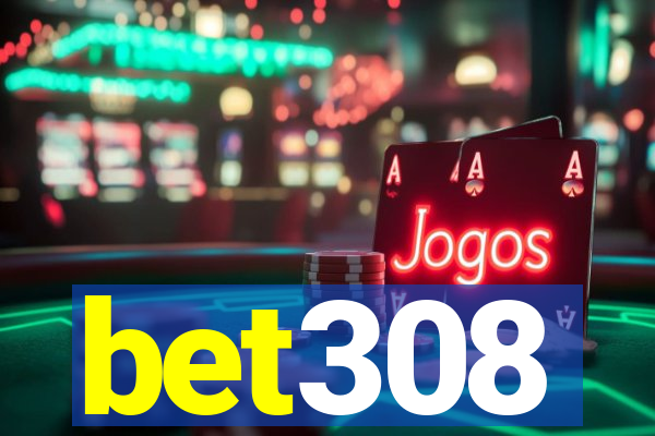 bet308