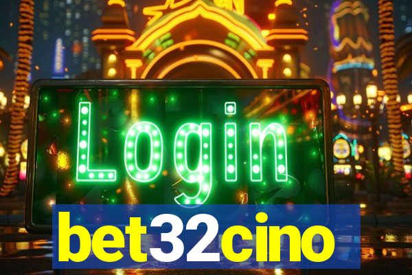 bet32cino