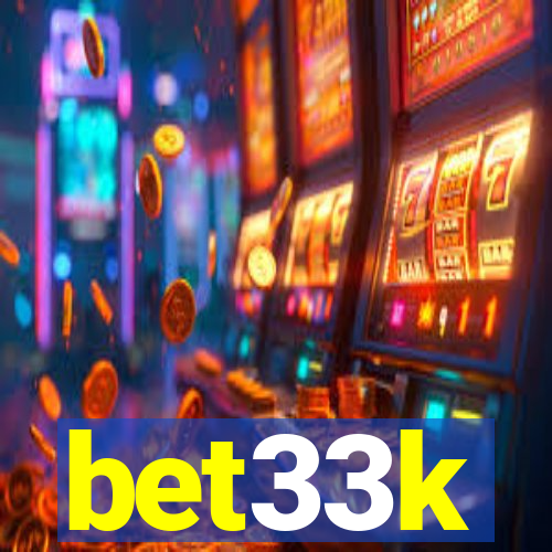 bet33k