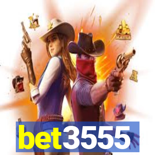 bet3555