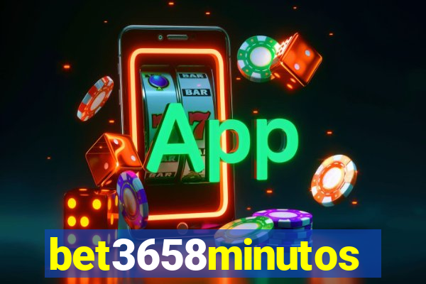 bet3658minutos