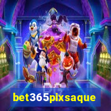 bet365pixsaque