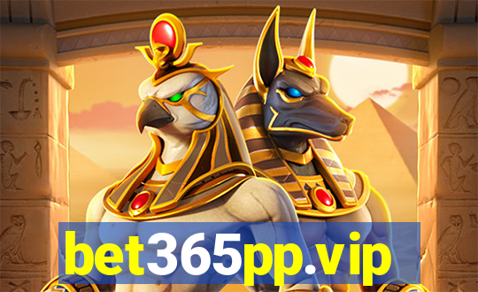 bet365pp.vip