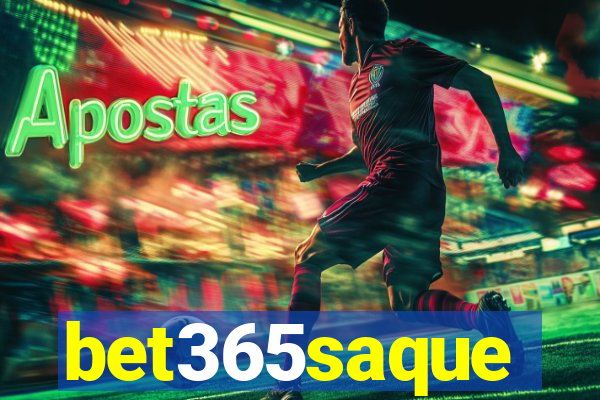 bet365saque