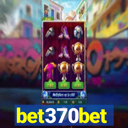 bet370bet