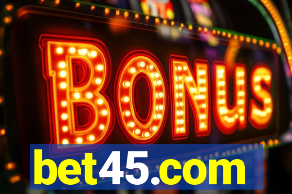 bet45.com