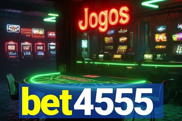 bet4555