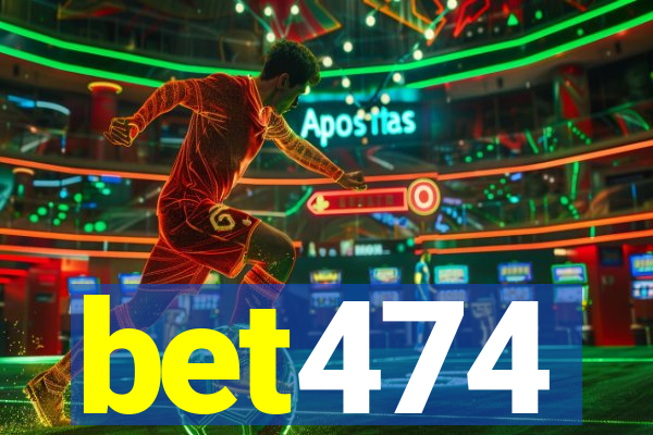 bet474