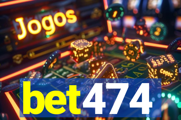 bet474