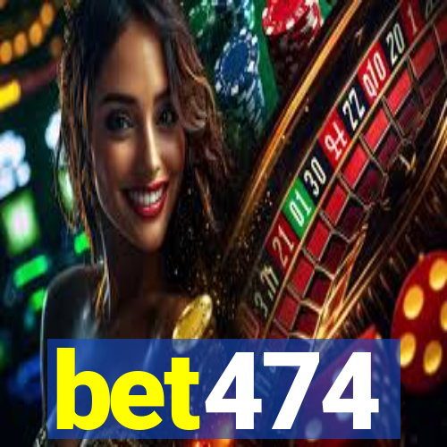 bet474