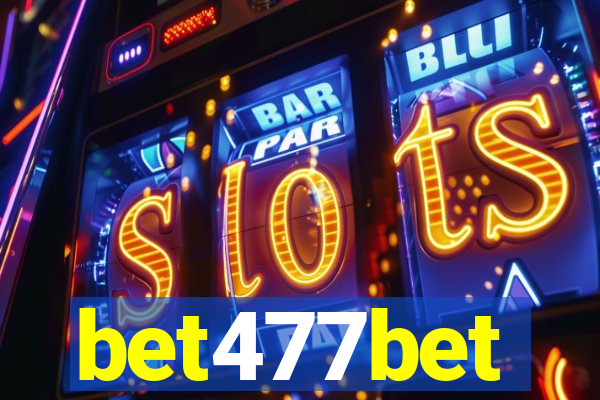 bet477bet