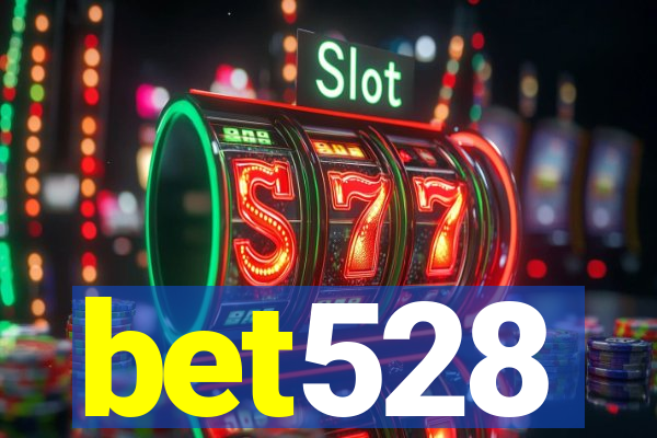 bet528