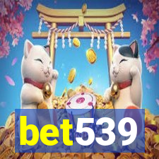 bet539