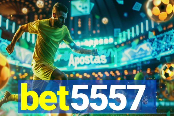 bet5557