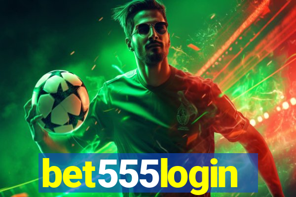 bet555login