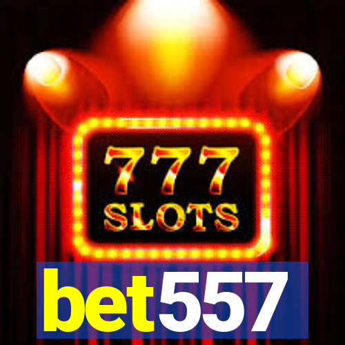 bet557