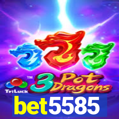 bet5585