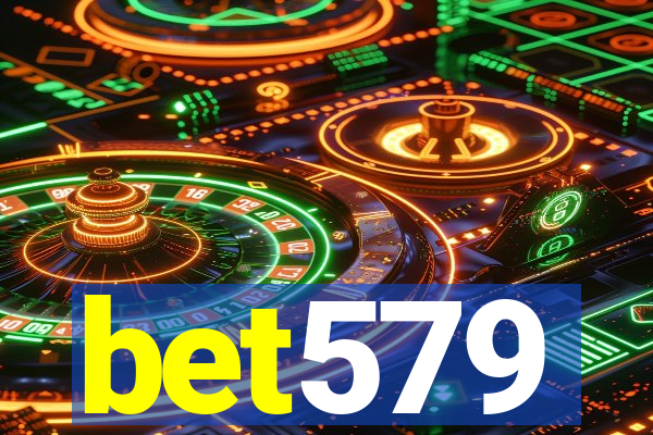 bet579