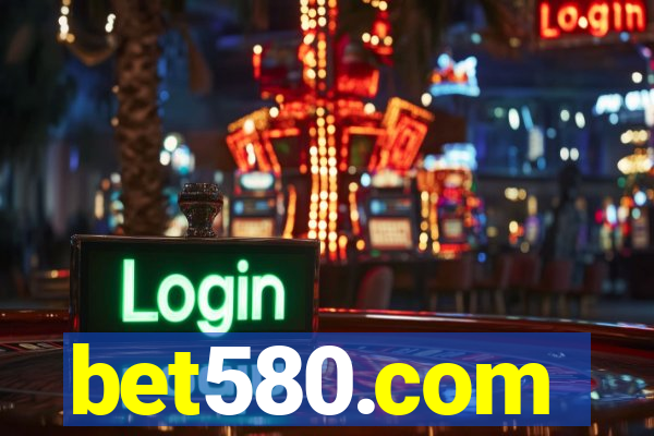 bet580.com