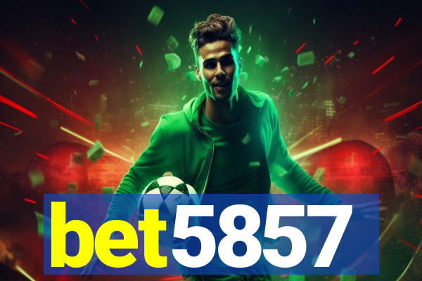 bet5857