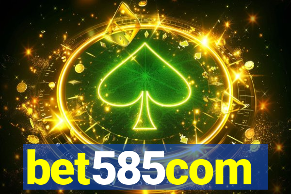 bet585com