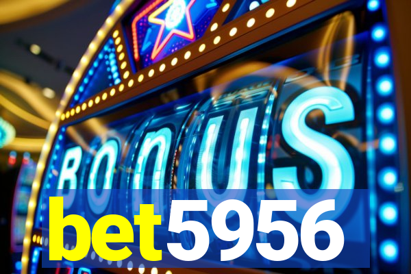 bet5956