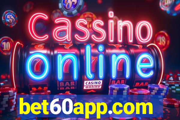 bet60app.com