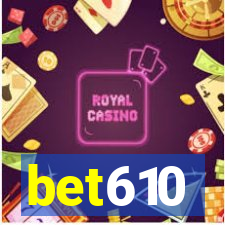 bet610