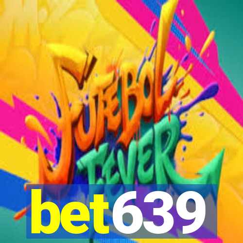 bet639