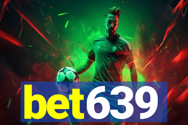 bet639