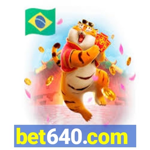 bet640.com