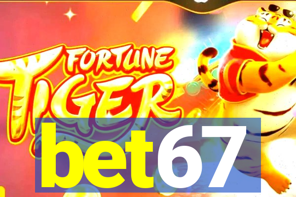 bet67