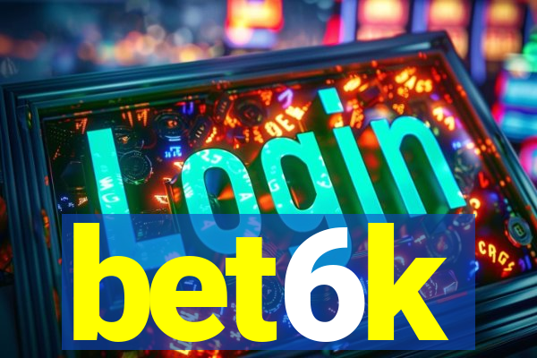 bet6k