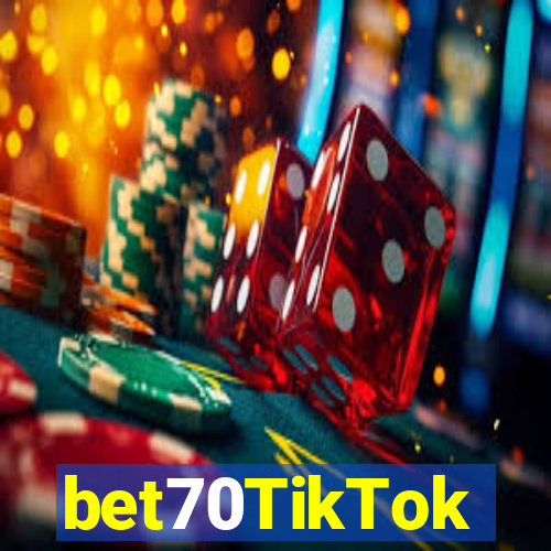 bet70TikTok