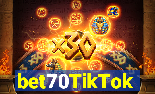 bet70TikTok