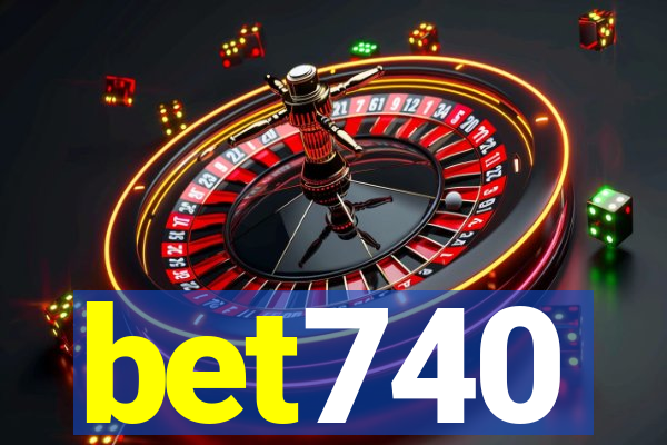 bet740