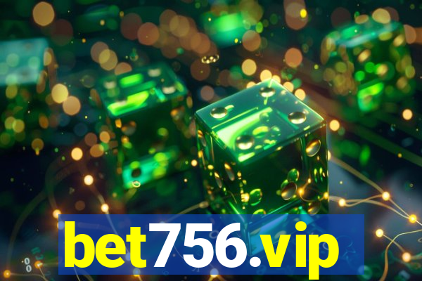 bet756.vip