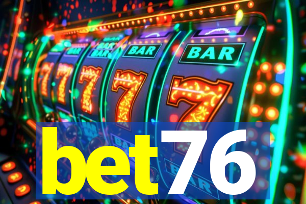 bet76