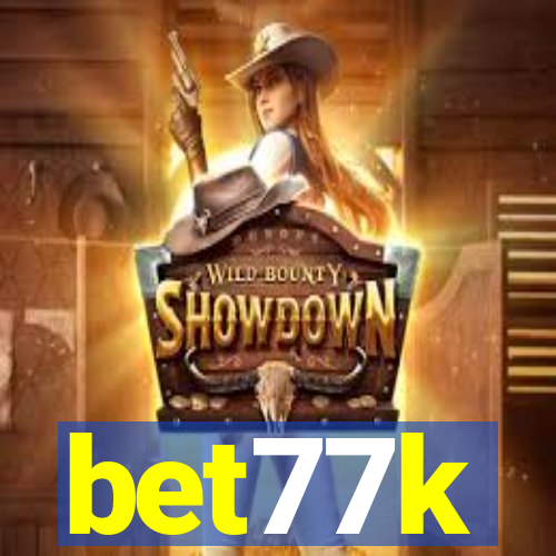 bet77k