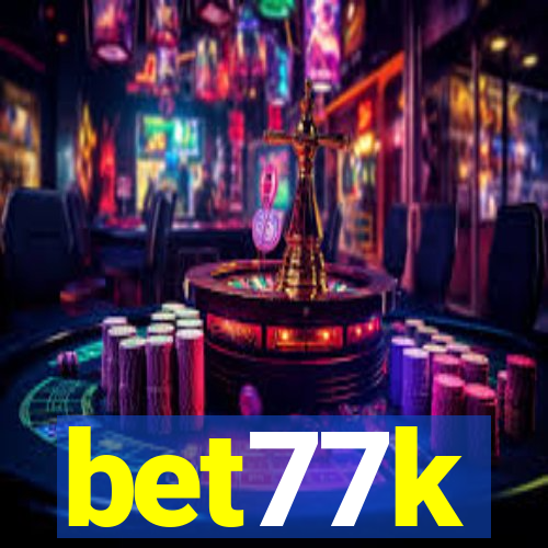 bet77k