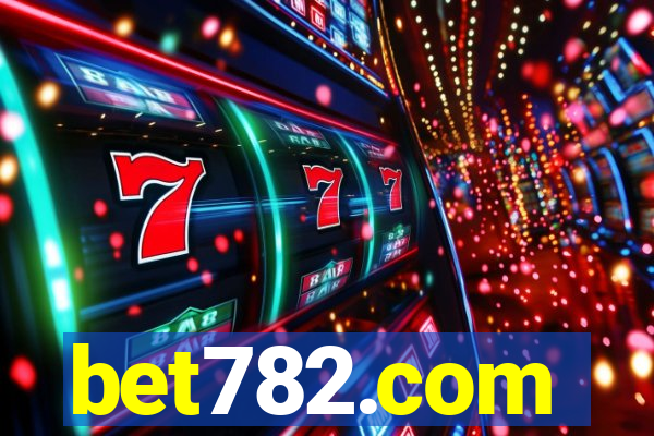 bet782.com