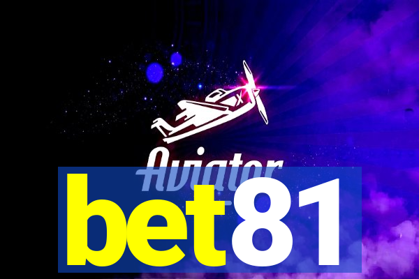 bet81