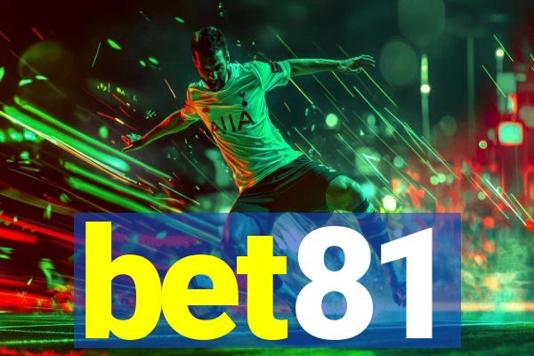 bet81