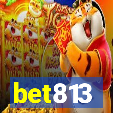 bet813