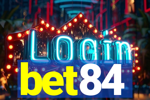 bet84