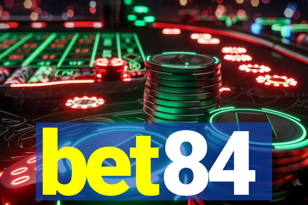 bet84