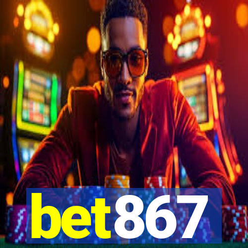 bet867